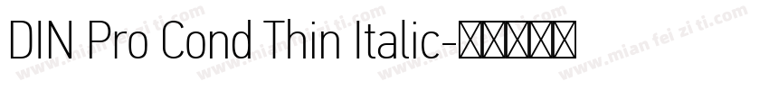 DIN Pro Cond Thin Italic字体转换